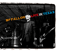 BP Fallon Live in Texas