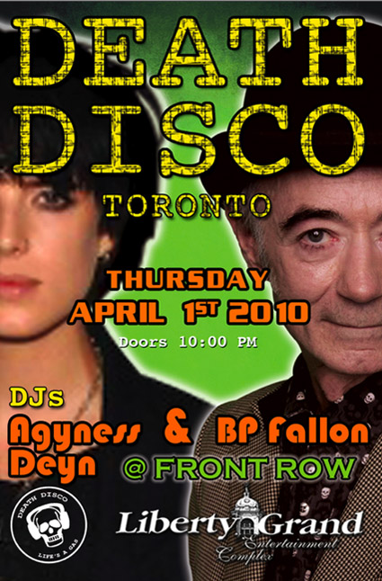 Agyness Deyn & BP Fallon DJ @ Death Disco Toronto Thurs April 1 [date correct]!!!